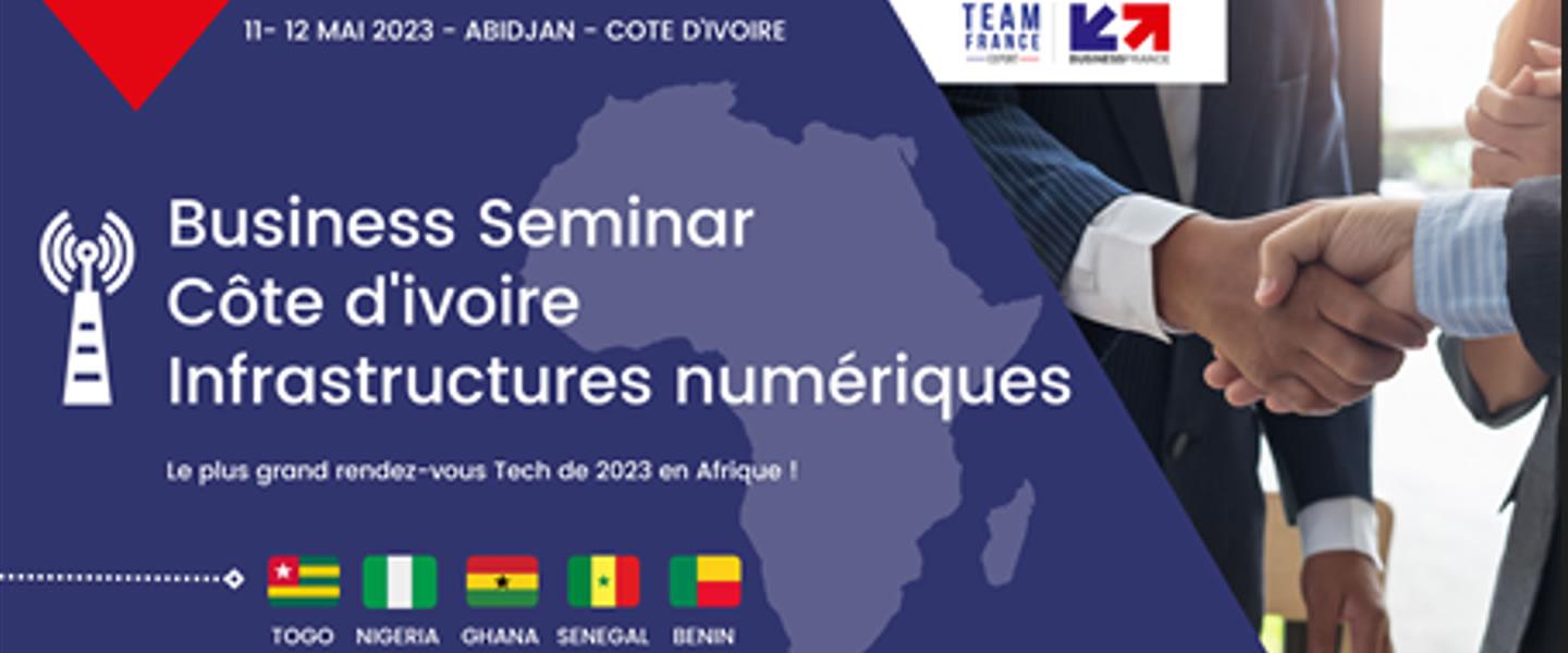 Business Seminar Infrastructures Numériques 2023 - Côte d'ivoire